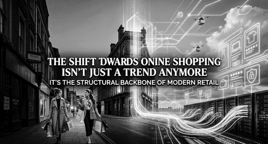 The Shift Towards The Online Shopping: Its Not Just A Trend Anymore. It’s A Structural Backbone Of Modern Retail